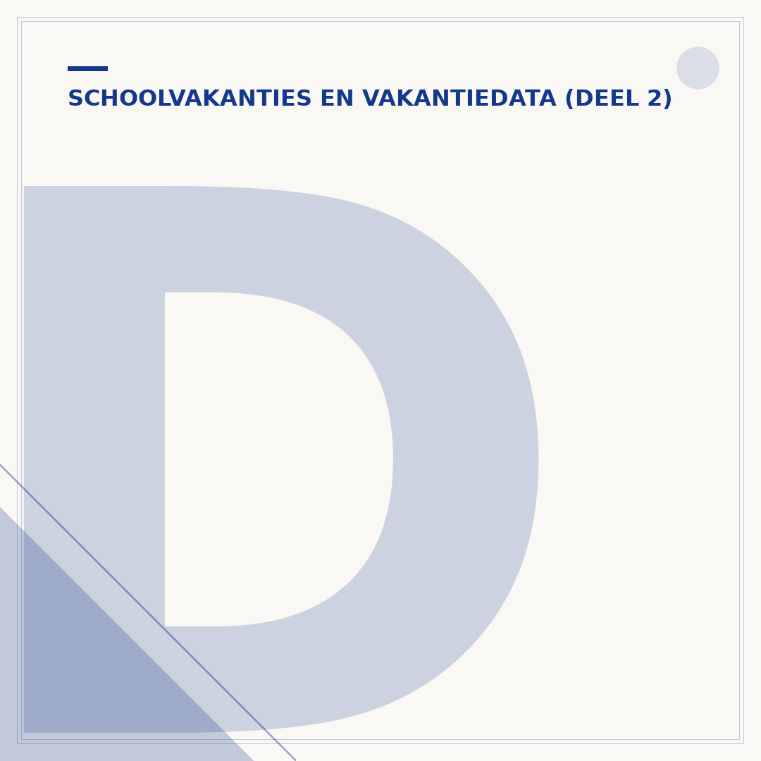 De bouwvak vakanties: wat u moet weten