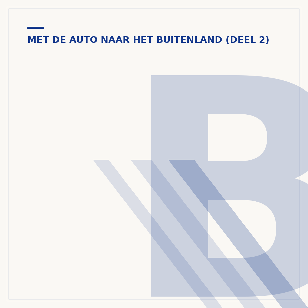 Buitenlands kenteken in Nederland: hoelang mag u rijden?