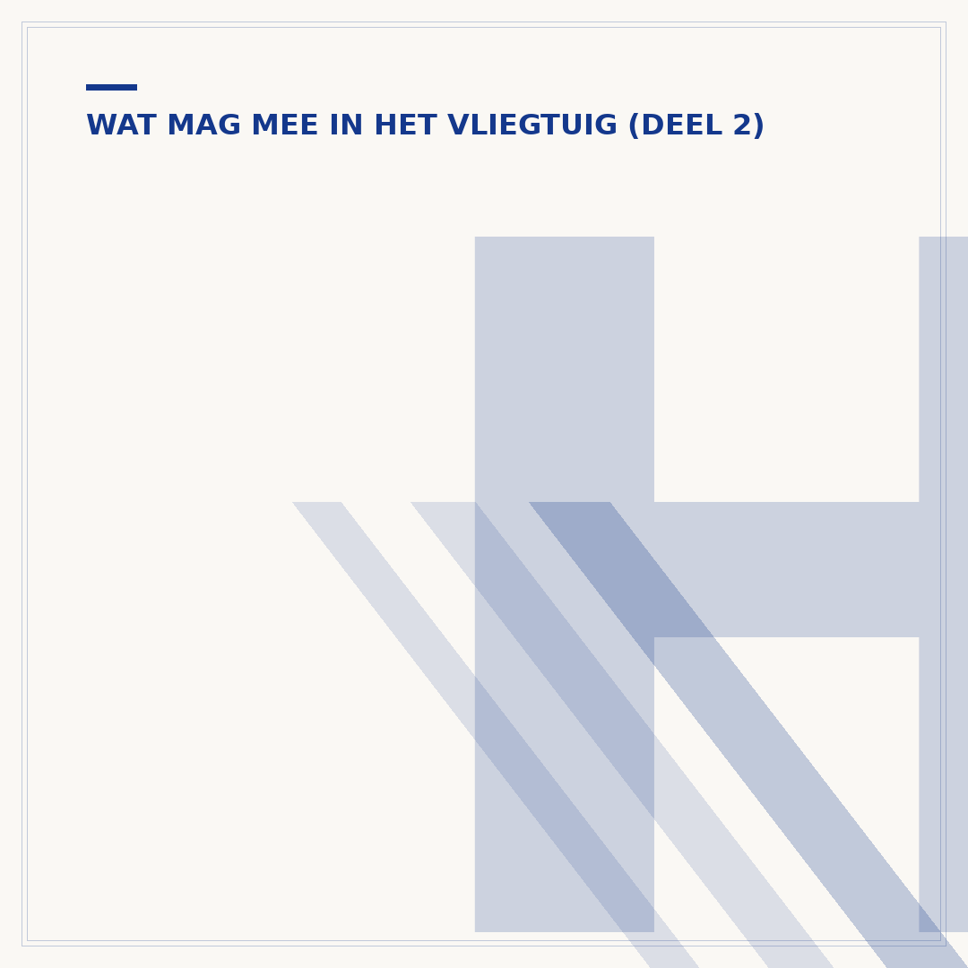 Hoeveel milliliter mag je meenemen in het vliegtuig?