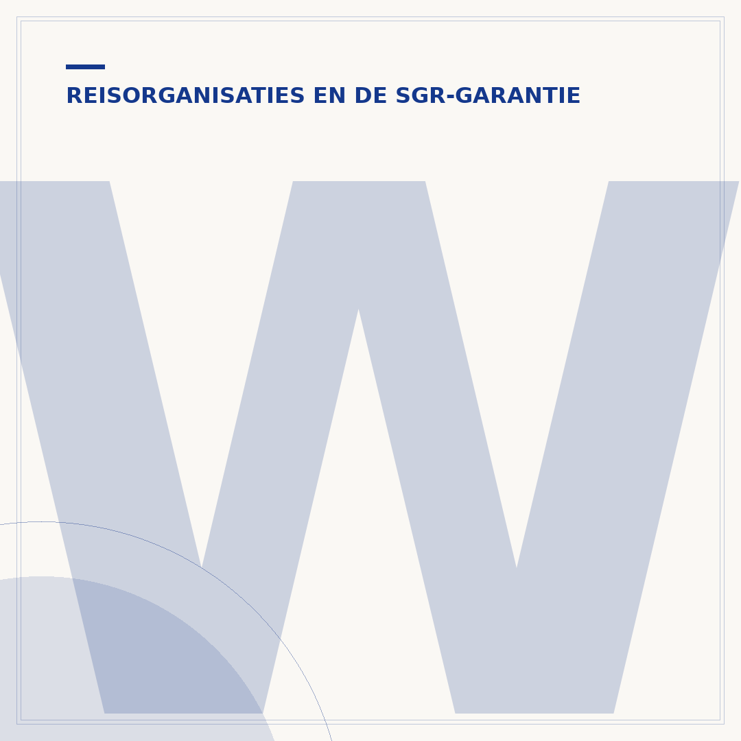 Wat is SGR en hoe beschermt het uw reisgeld?