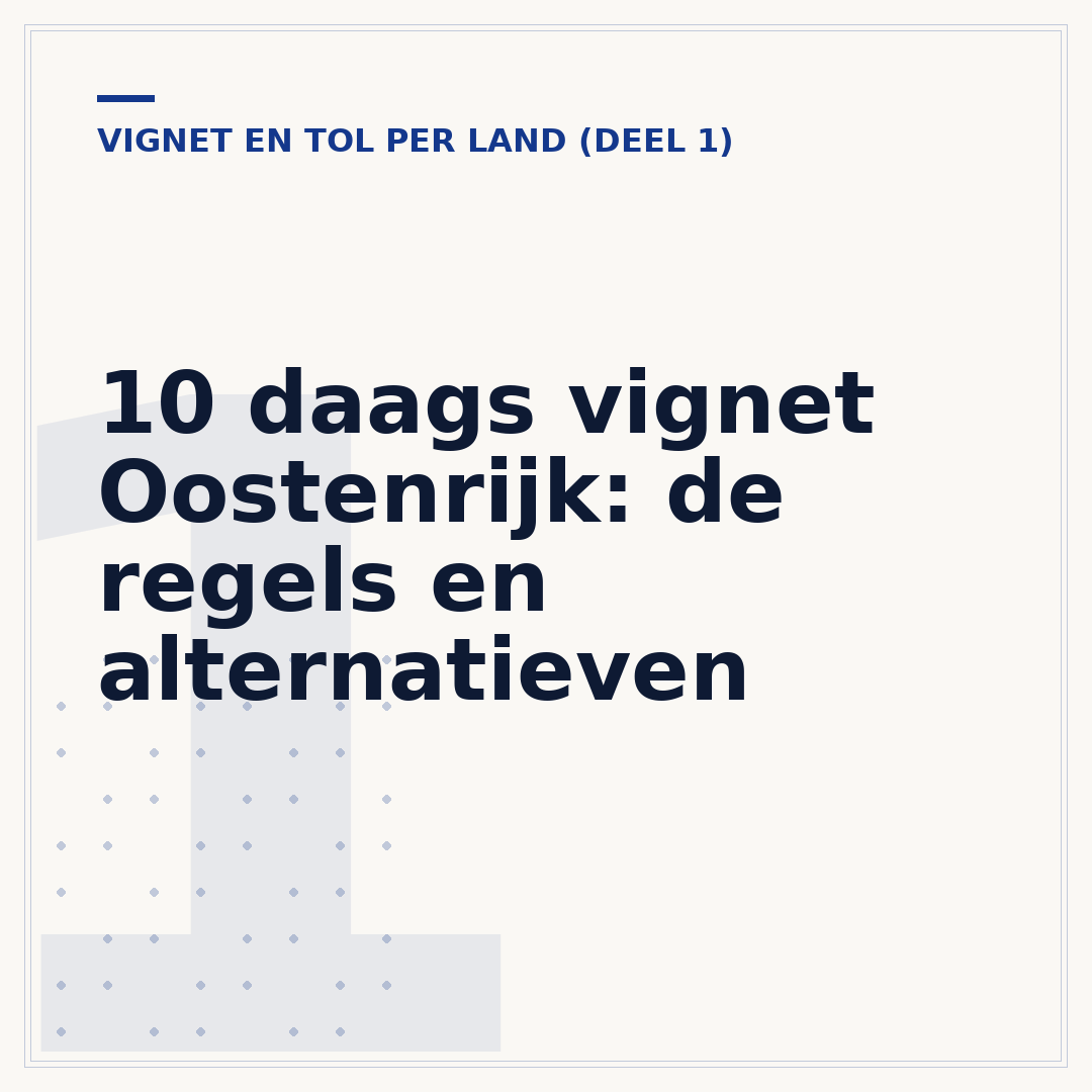 10 daags vignet Oostenrijk: de regels en alternatieven