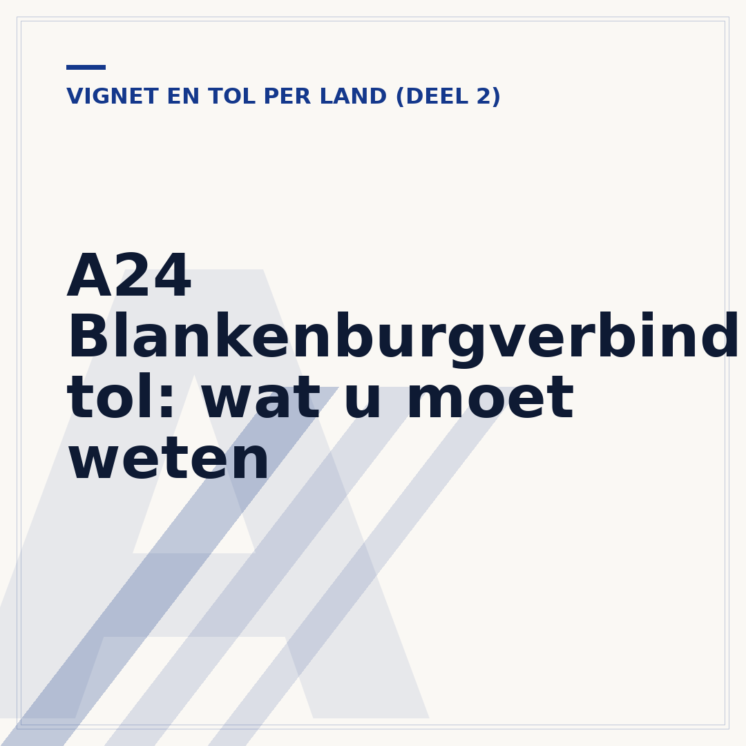 A24 Blankenburgverbinding tol: wat u moet weten