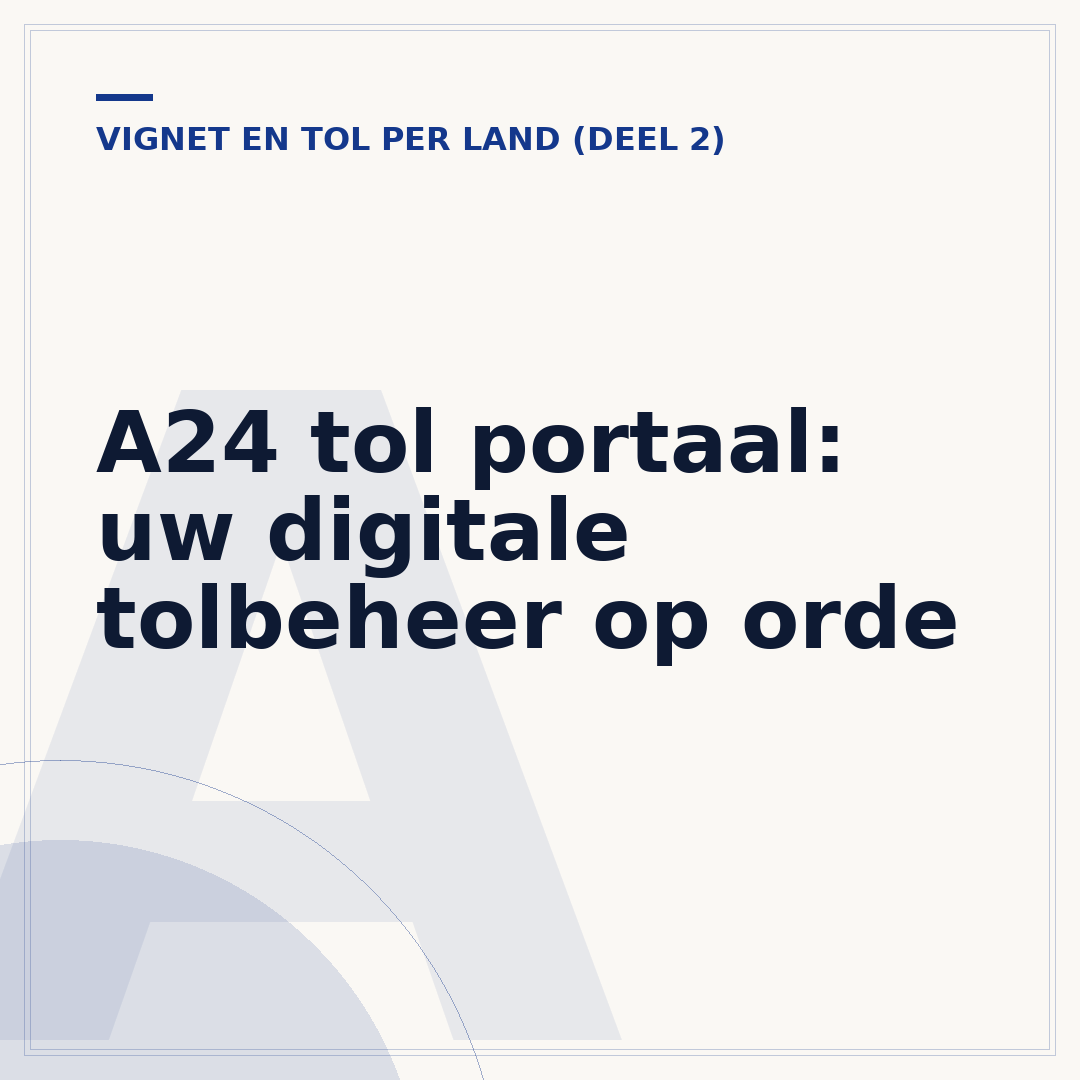 A24 tol portaal: uw digitale tolbeheer op orde