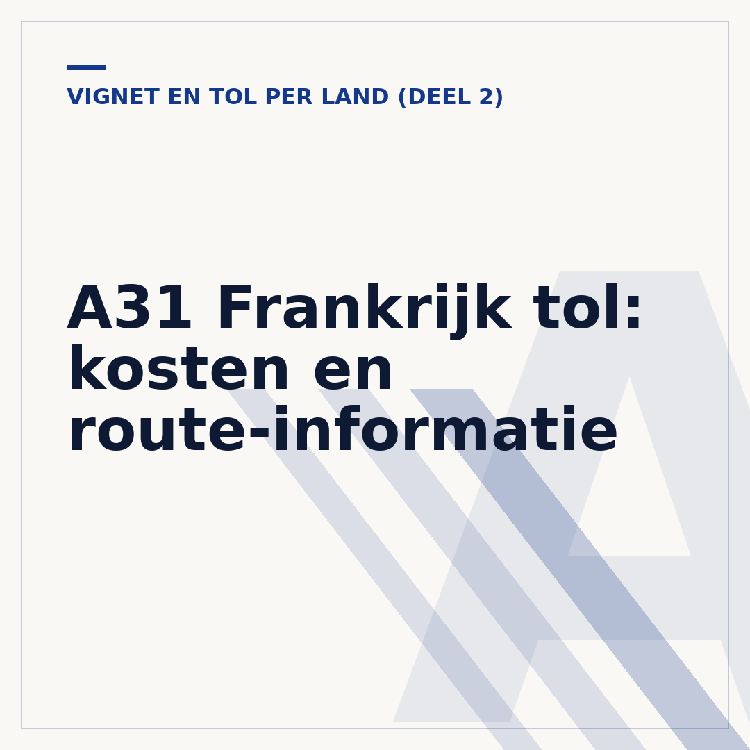 A31 Frankrijk tol: kosten en route-informatie