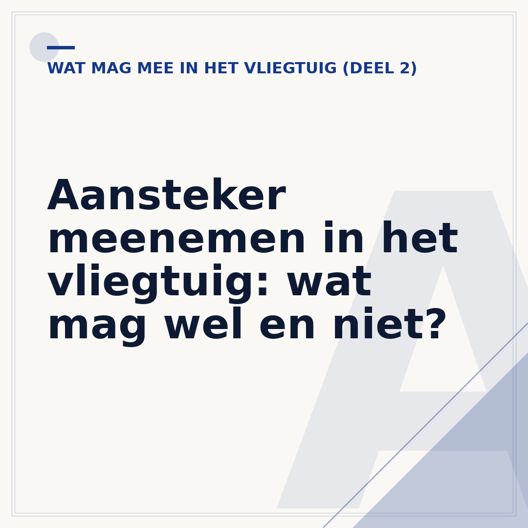 Aansteker meenemen in het vliegtuig: wat mag wel en niet?