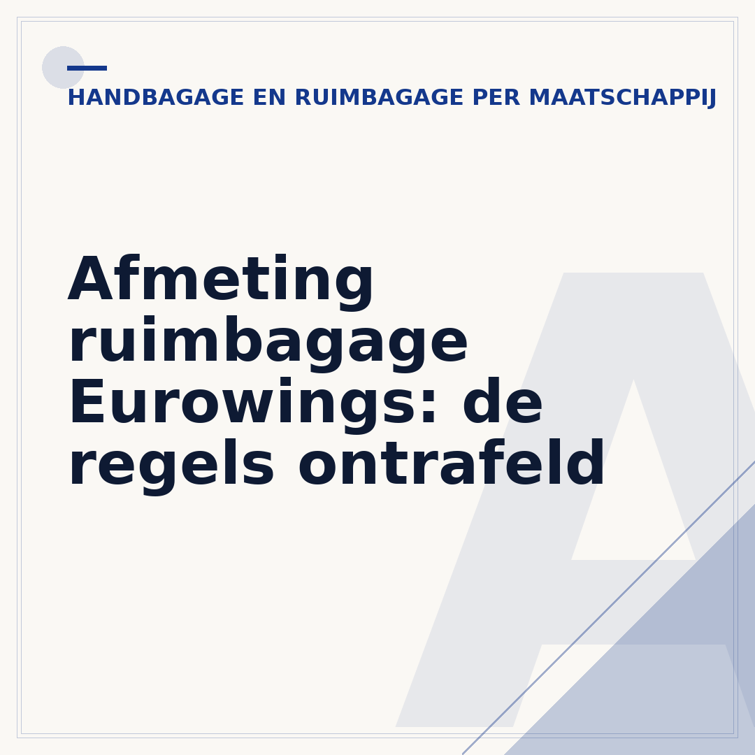 Afmeting ruimbagage Eurowings: de regels ontrafeld