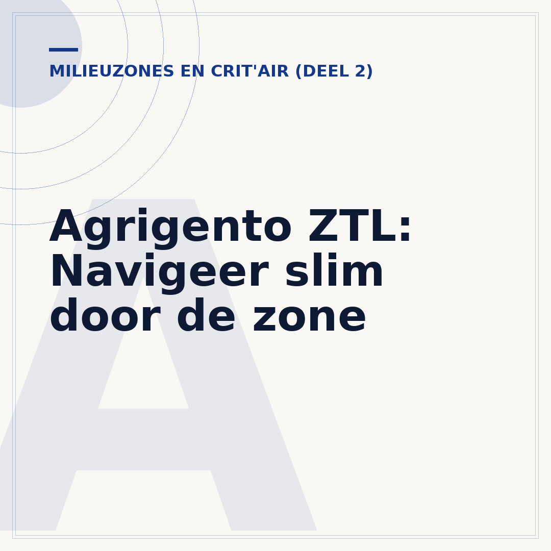 Agrigento ZTL: Navigeer slim door de zone