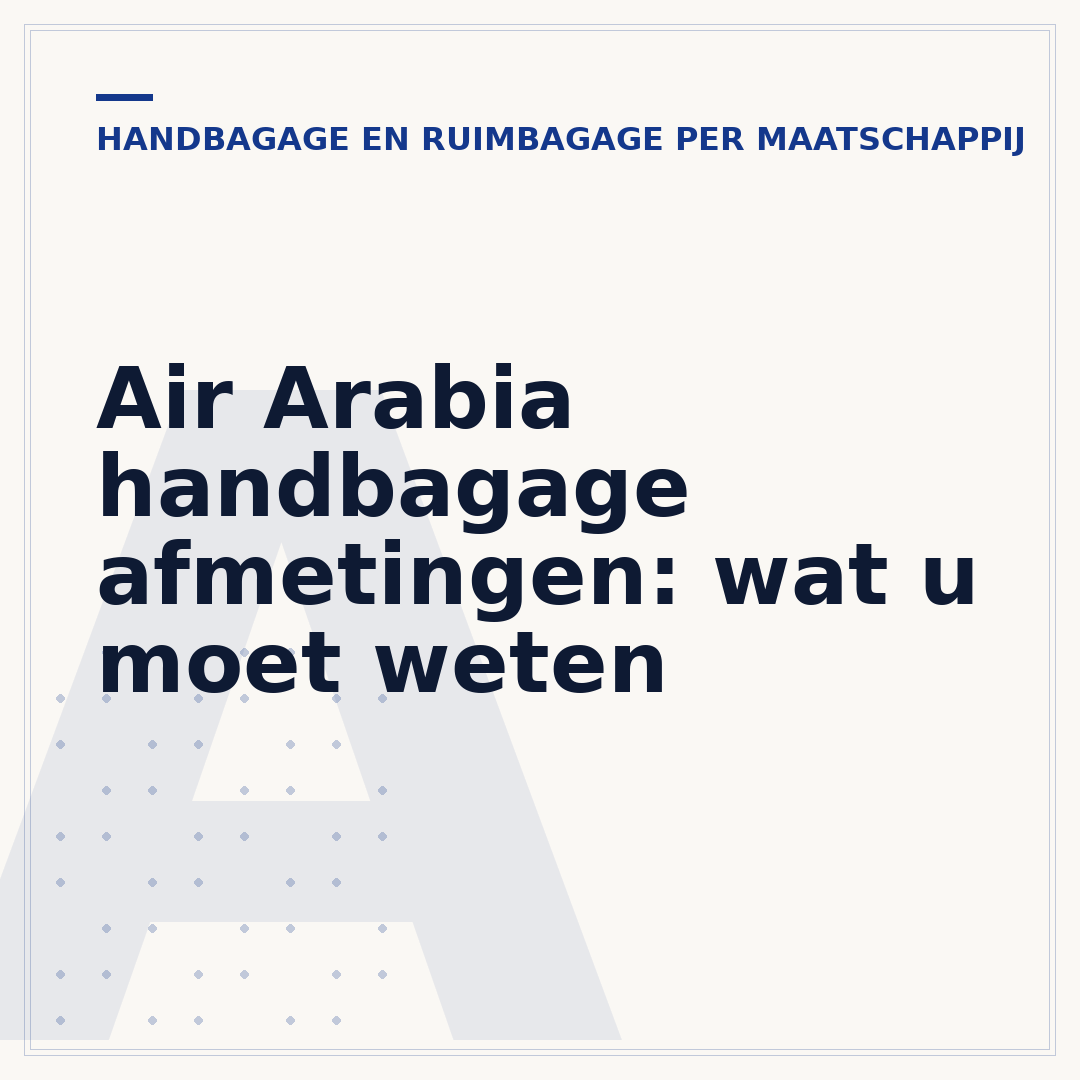 Air Arabia handbagage afmetingen: wat u moet weten