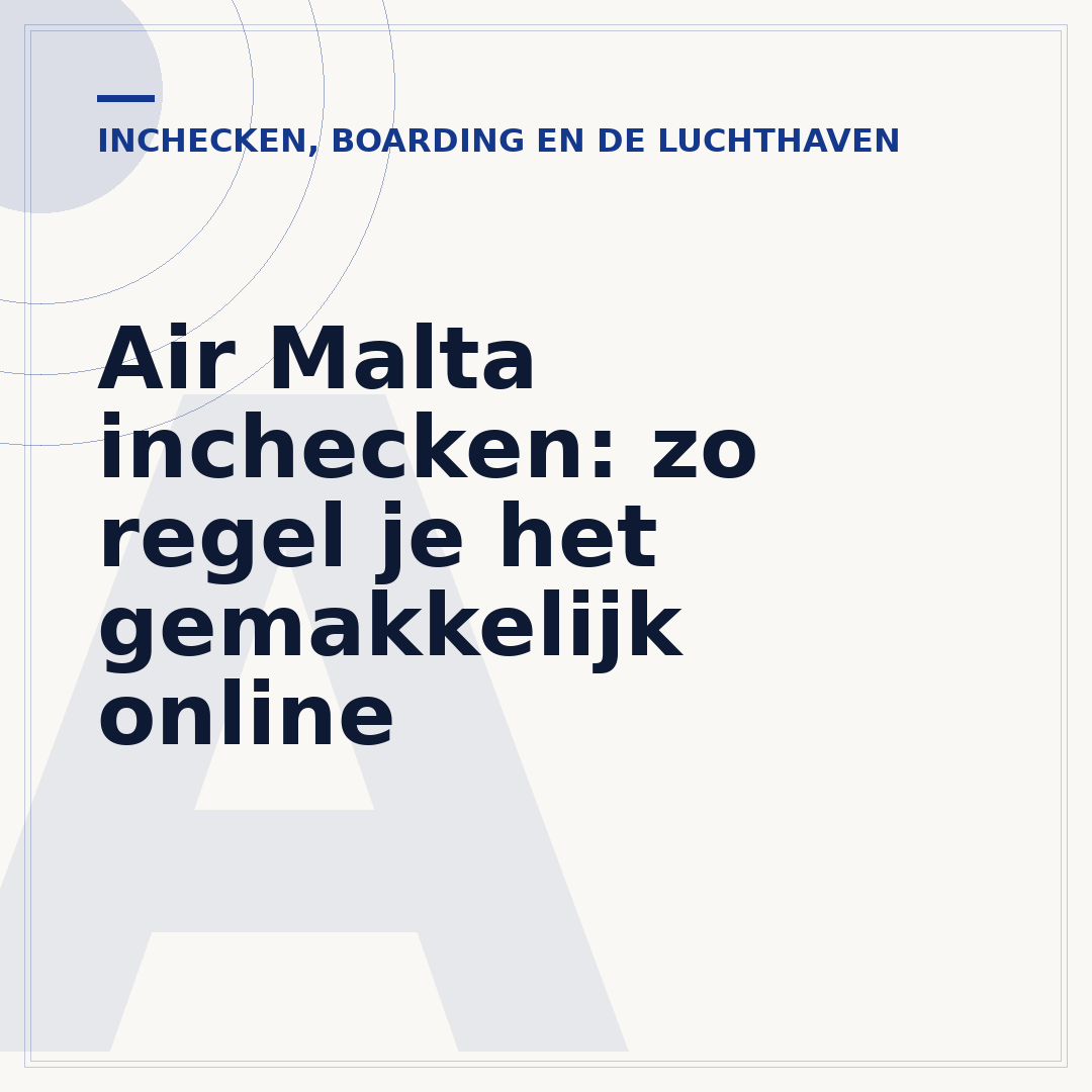 Air Malta inchecken: zo regel je het gemakkelijk online