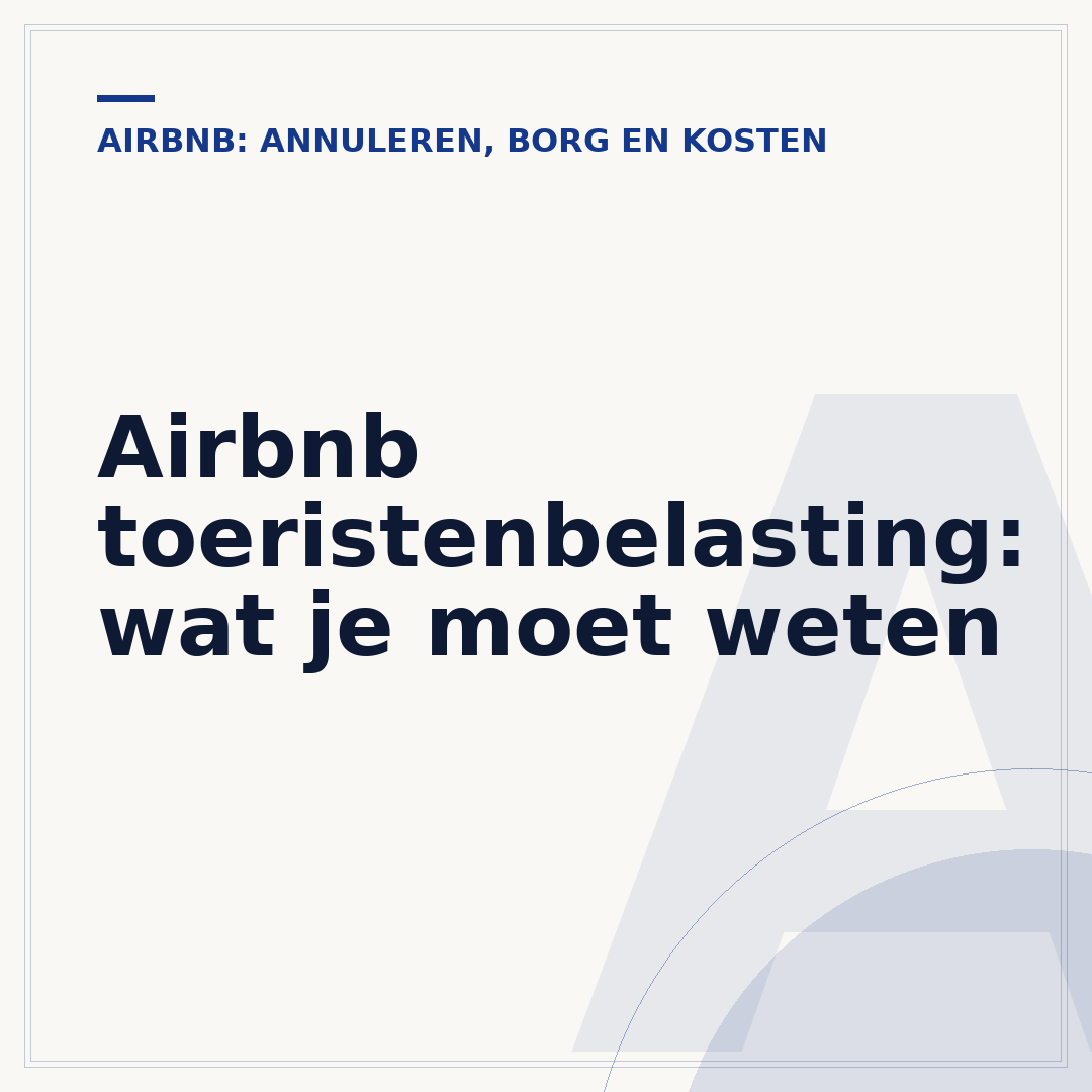 Airbnb toeristenbelasting: wat je moet weten