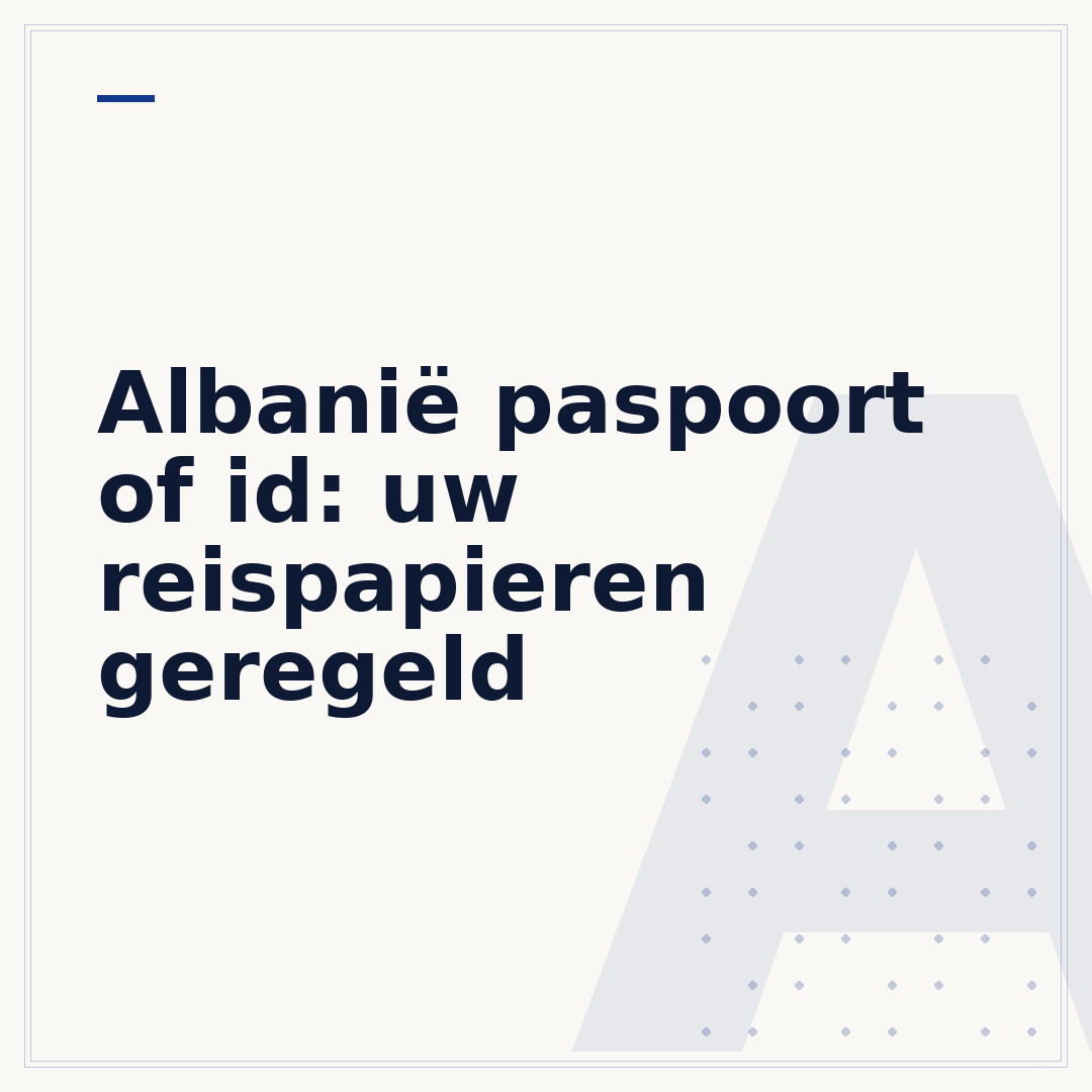 Albanië paspoort of id: uw reispapieren geregeld