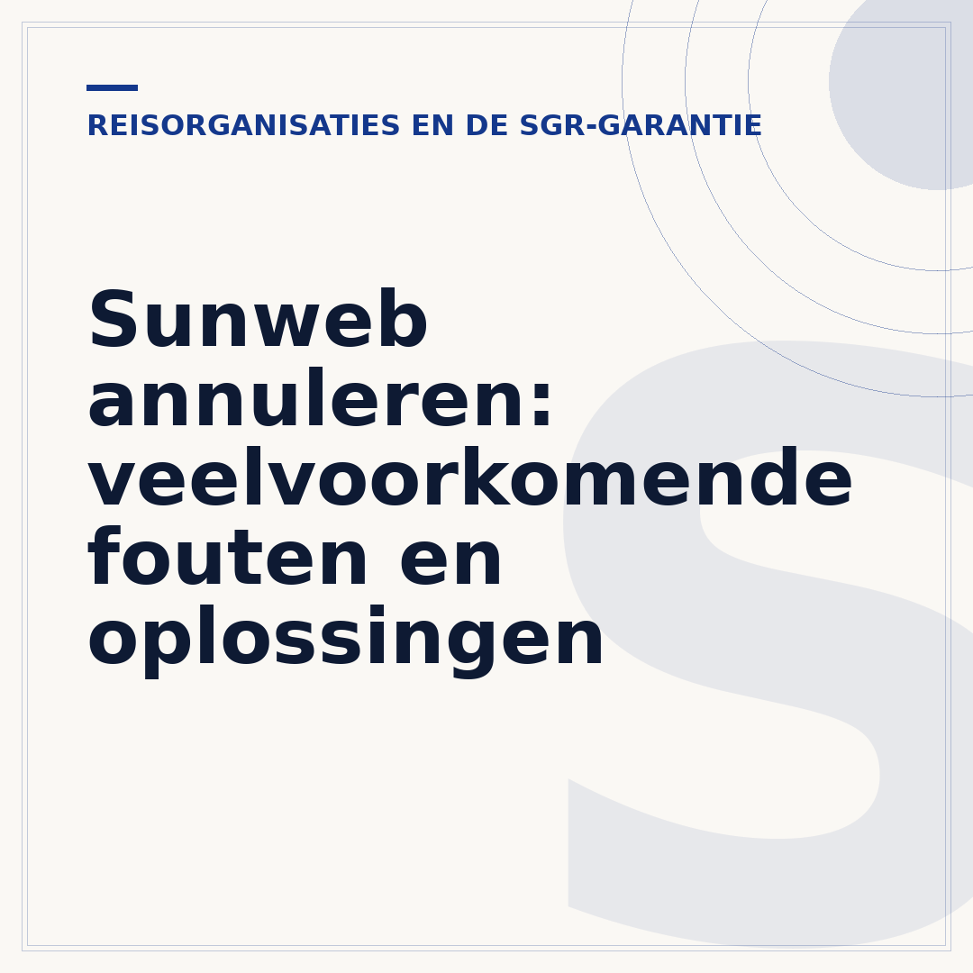 Sunweb annuleren: veelvoorkomende fouten en oplossingen
