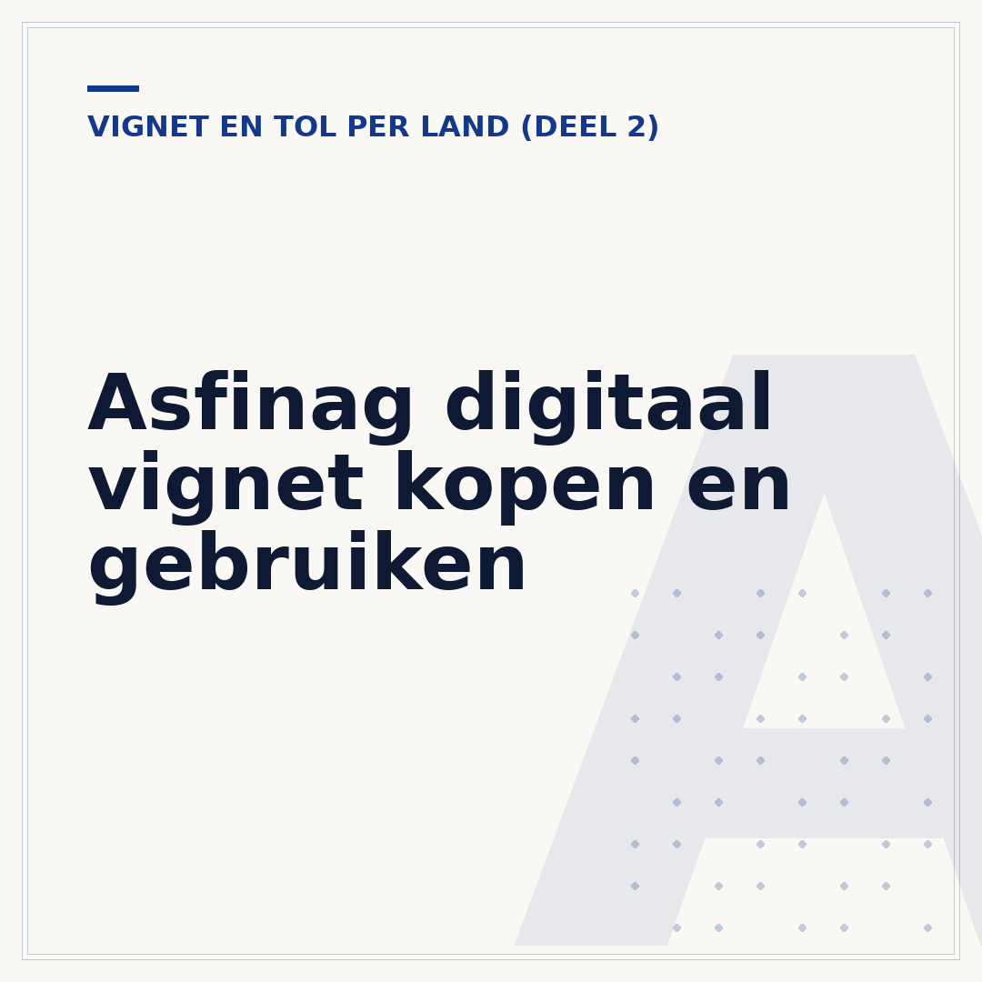 Asfinag digitaal vignet kopen en gebruiken
