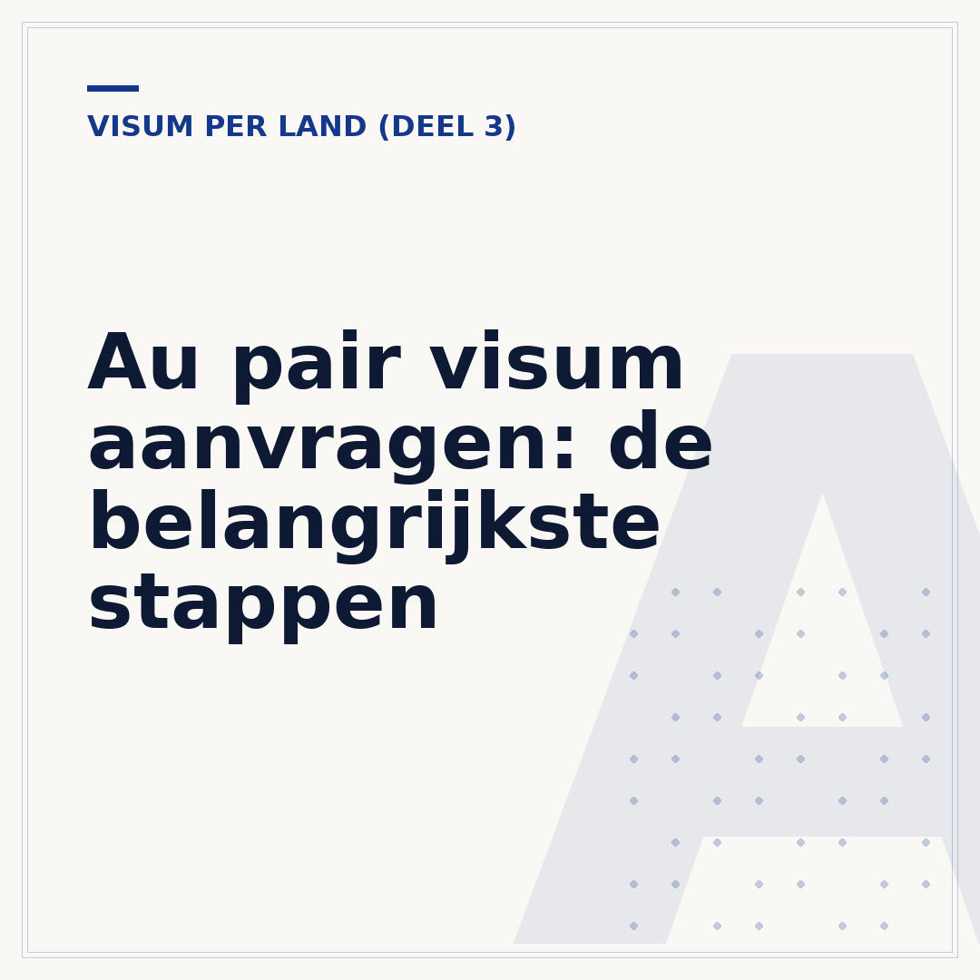 Au pair visum aanvragen: de belangrijkste stappen