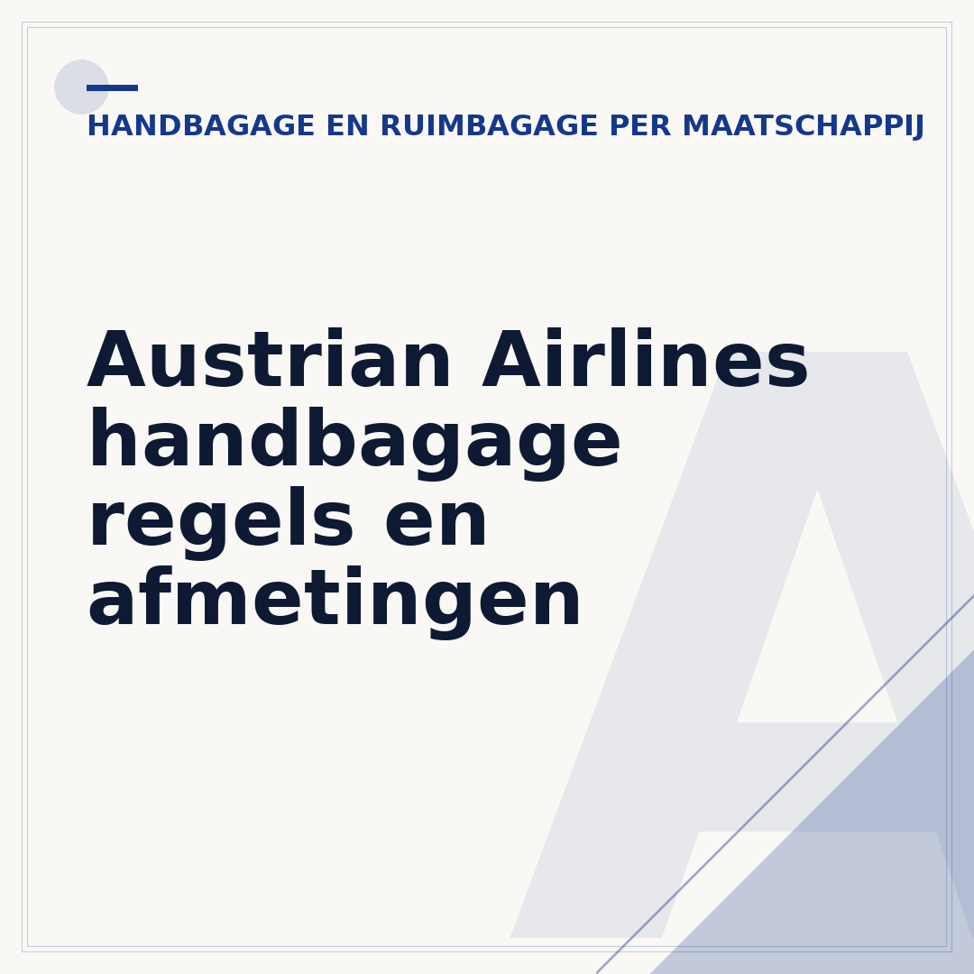 Austrian Airlines handbagage regels en afmetingen