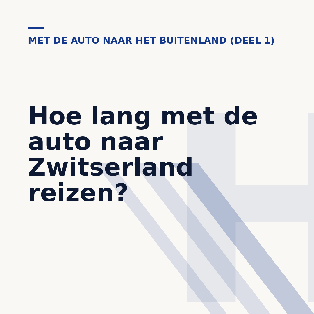 Hoe lang met de auto naar Zwitserland reizen?