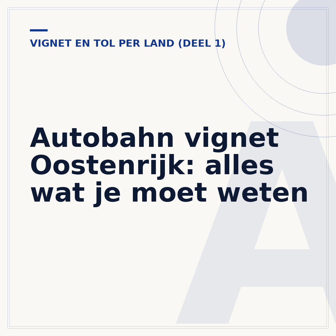 Autobahn vignet Oostenrijk: alles wat je moet weten