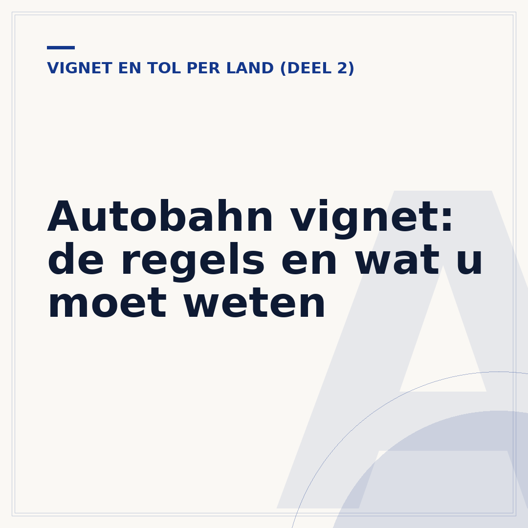 Autobahn vignet: de regels en wat u moet weten