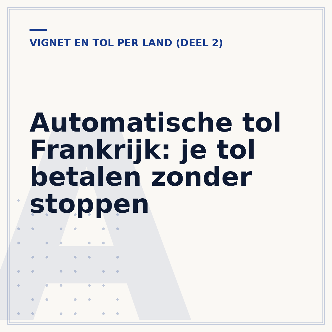 Automatische tol Frankrijk: je tol betalen zonder stoppen