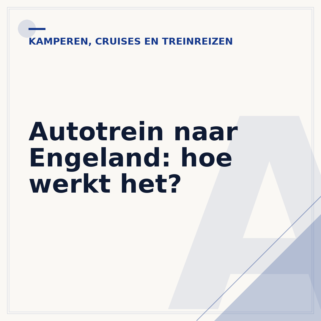 Autotrein naar Engeland: hoe werkt het?