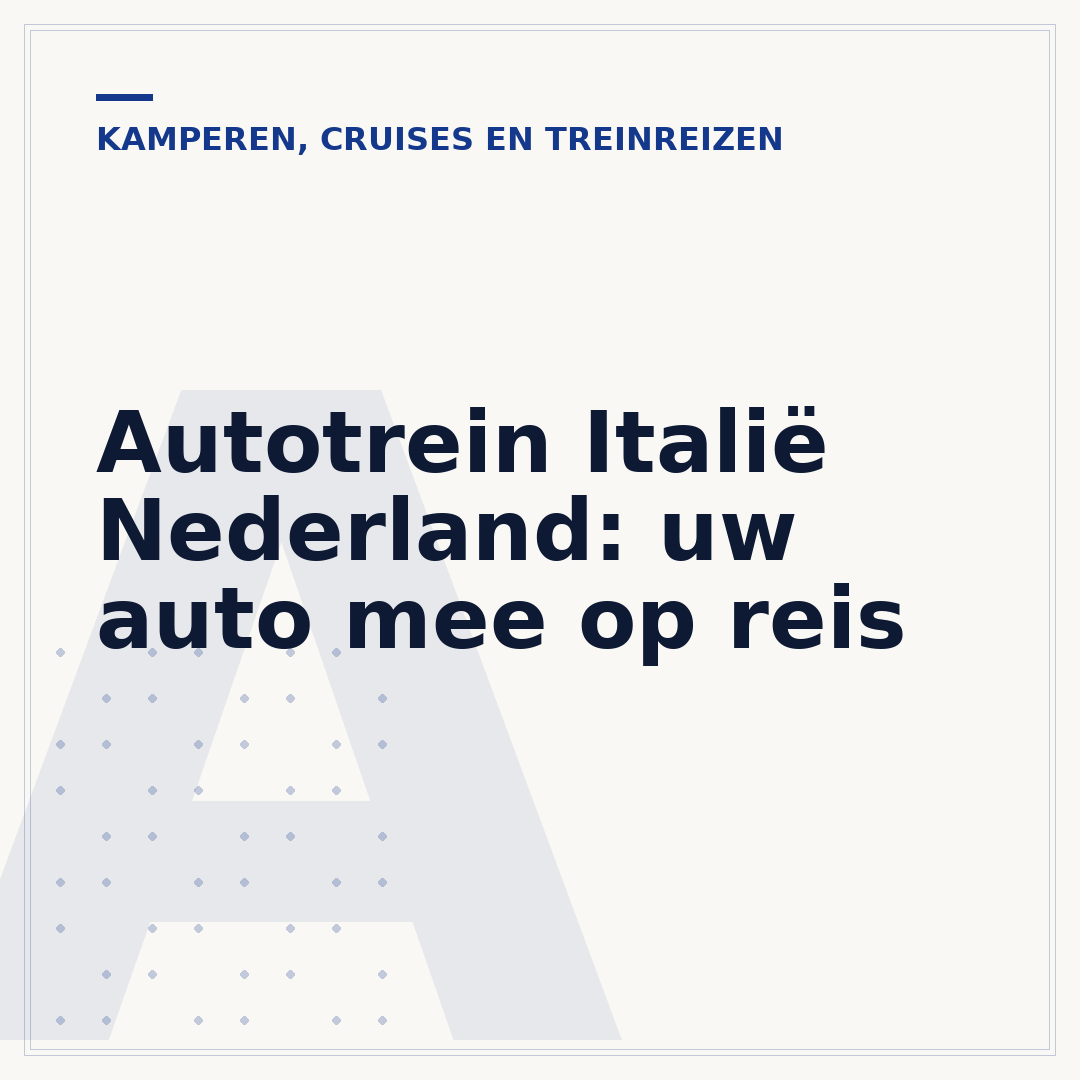 Autotrein Italië Nederland: uw auto mee op reis