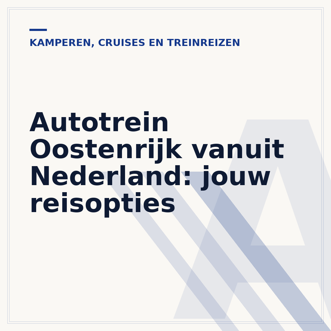 Autotrein Oostenrijk vanuit Nederland: jouw reisopties