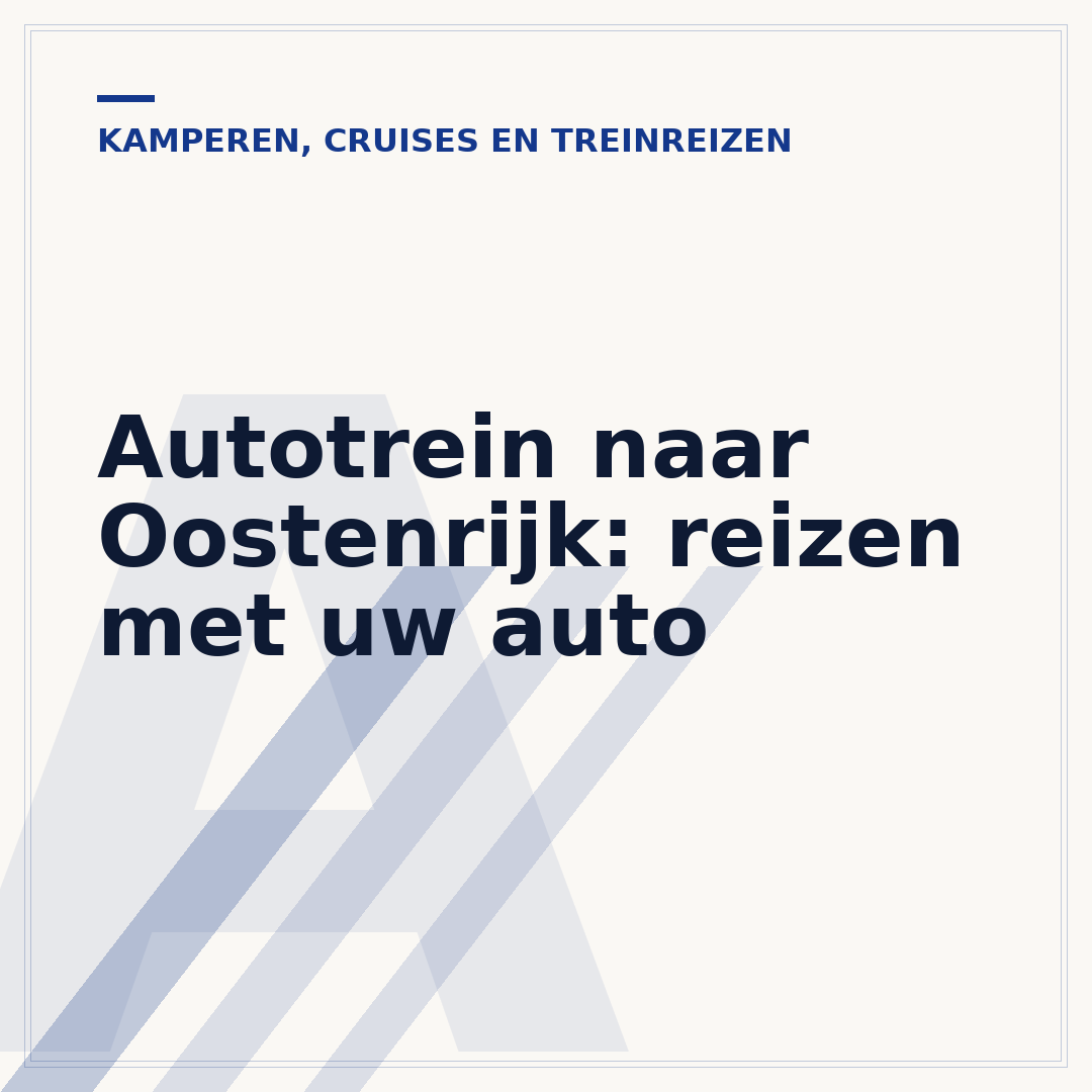 Autotrein naar Oostenrijk: reizen met uw auto
