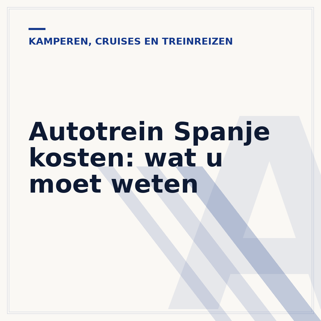Autotrein Spanje kosten: wat u moet weten