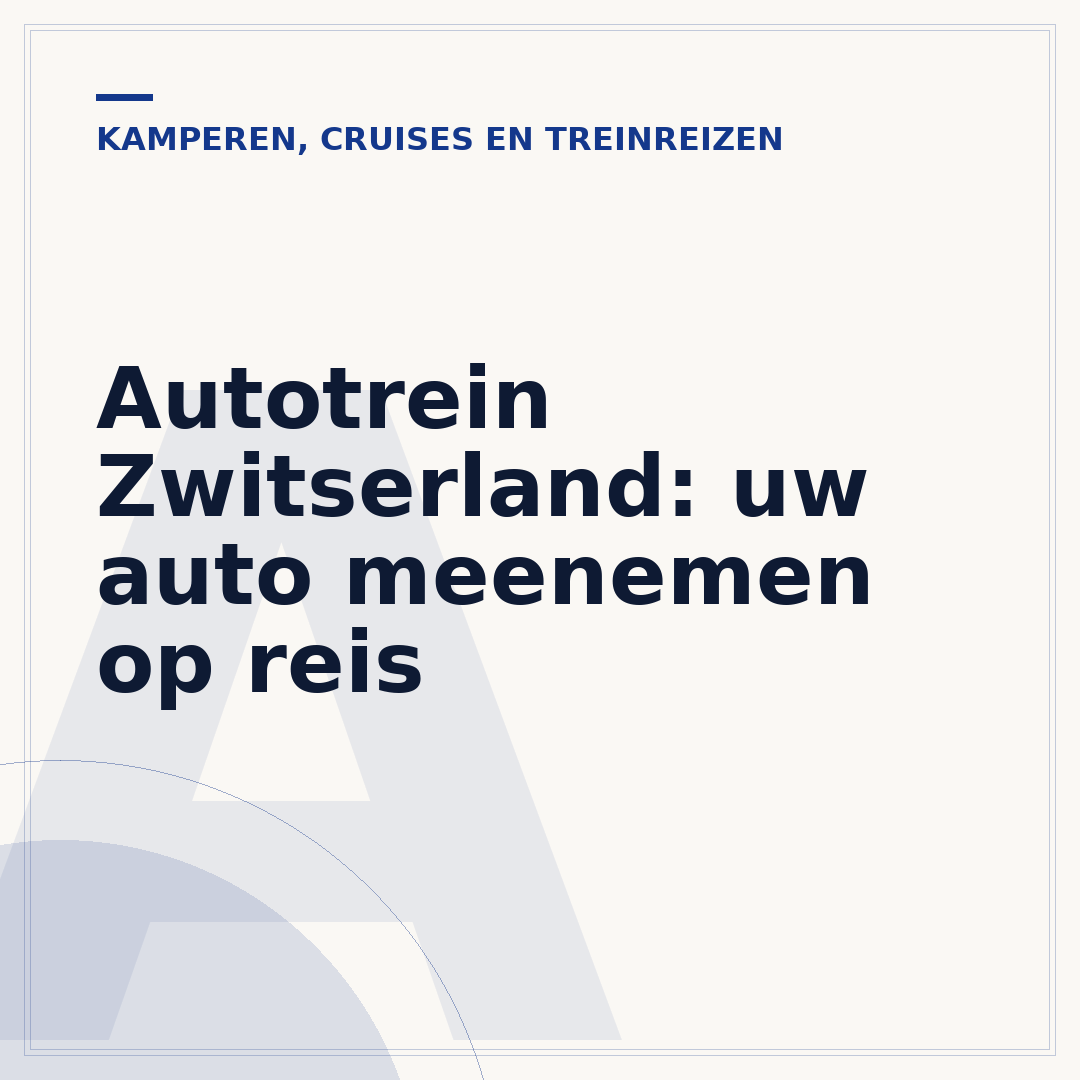 Autotrein Zwitserland: uw auto meenemen op reis