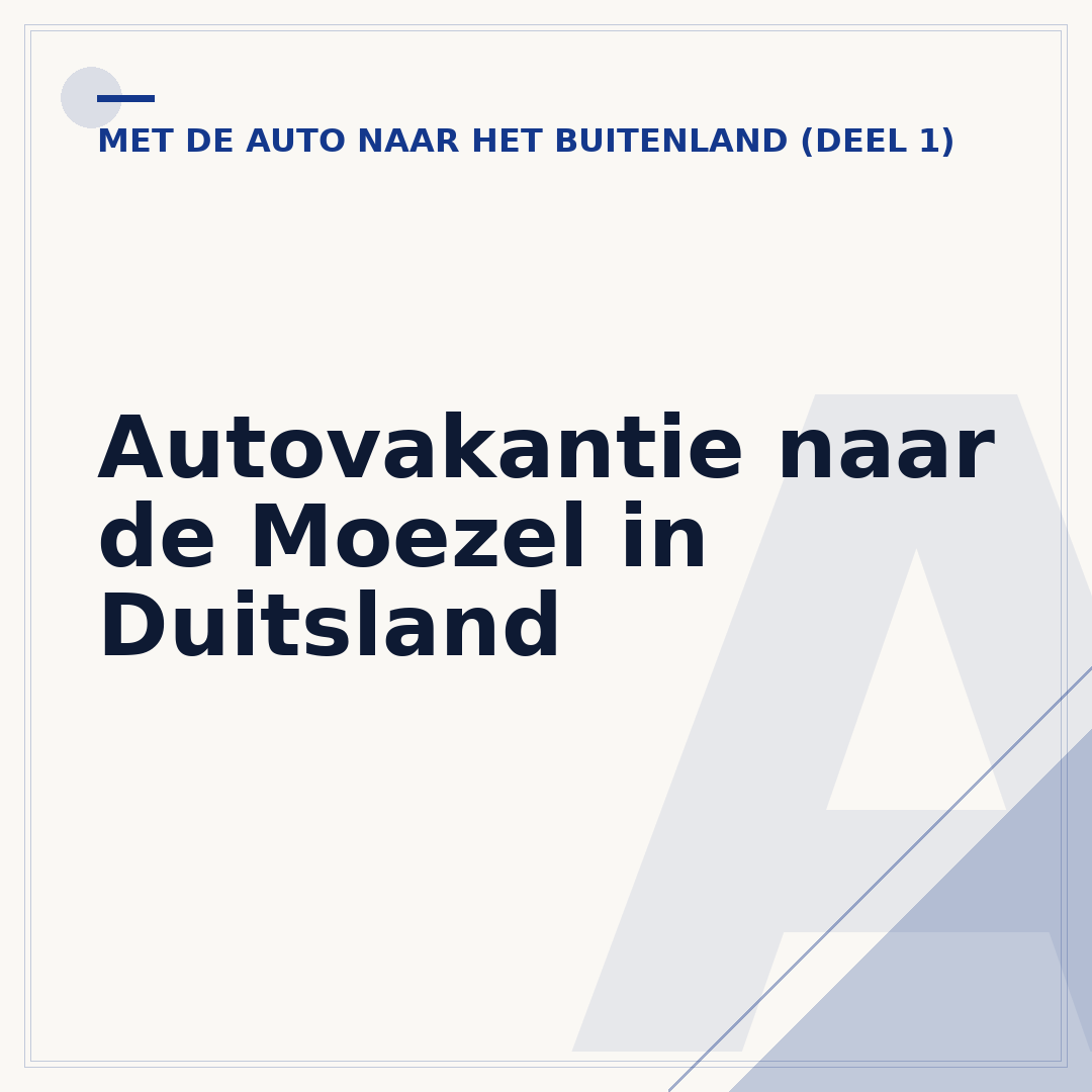Autovakantie naar de Moezel in Duitsland