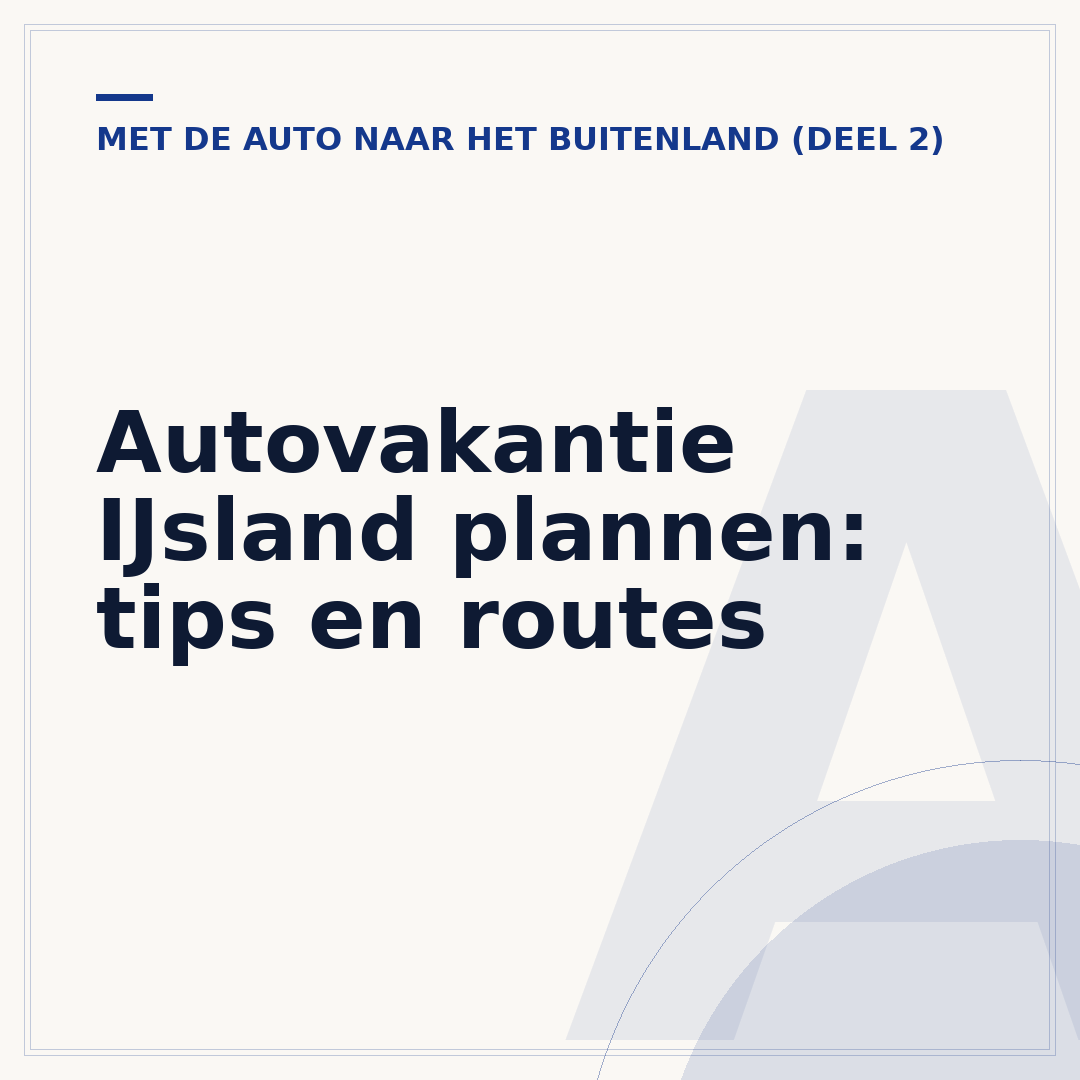 Autovakantie IJsland plannen: tips en routes