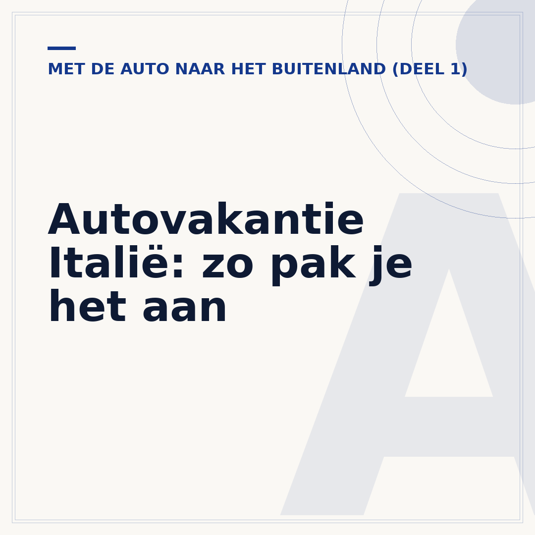 Autovakantie Italië: zo pak je het aan