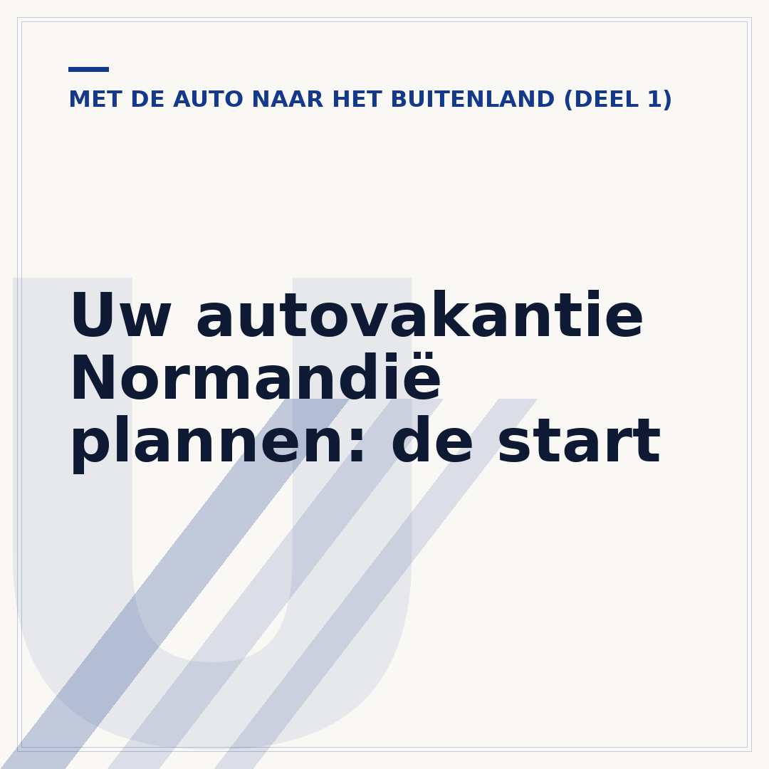 Uw autovakantie Normandië plannen: de start