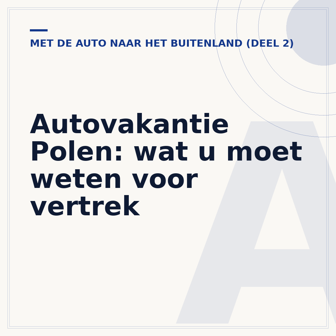 Autovakantie Polen: wat u moet weten voor vertrek