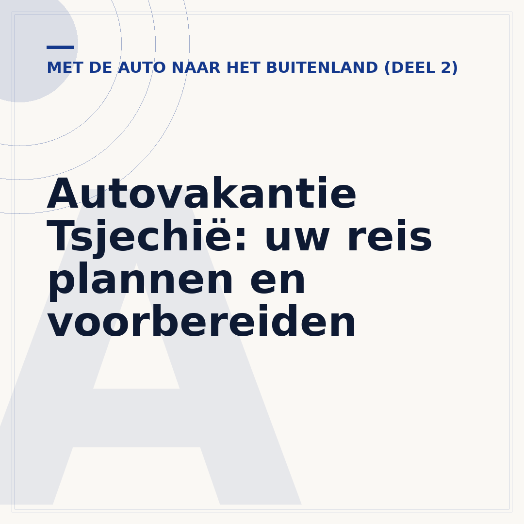Autovakantie Tsjechië: uw reis plannen en voorbereiden