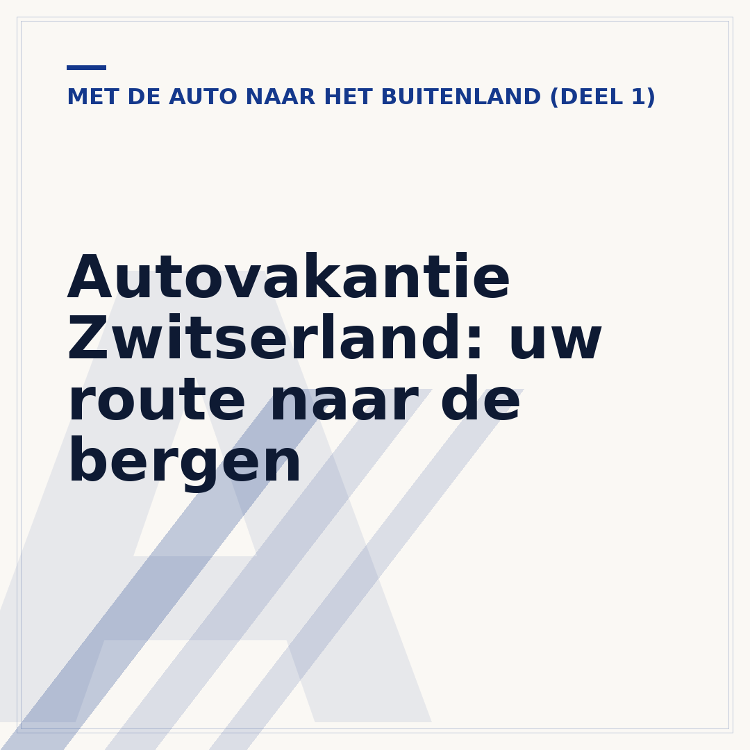 Autovakantie Zwitserland: uw route naar de bergen