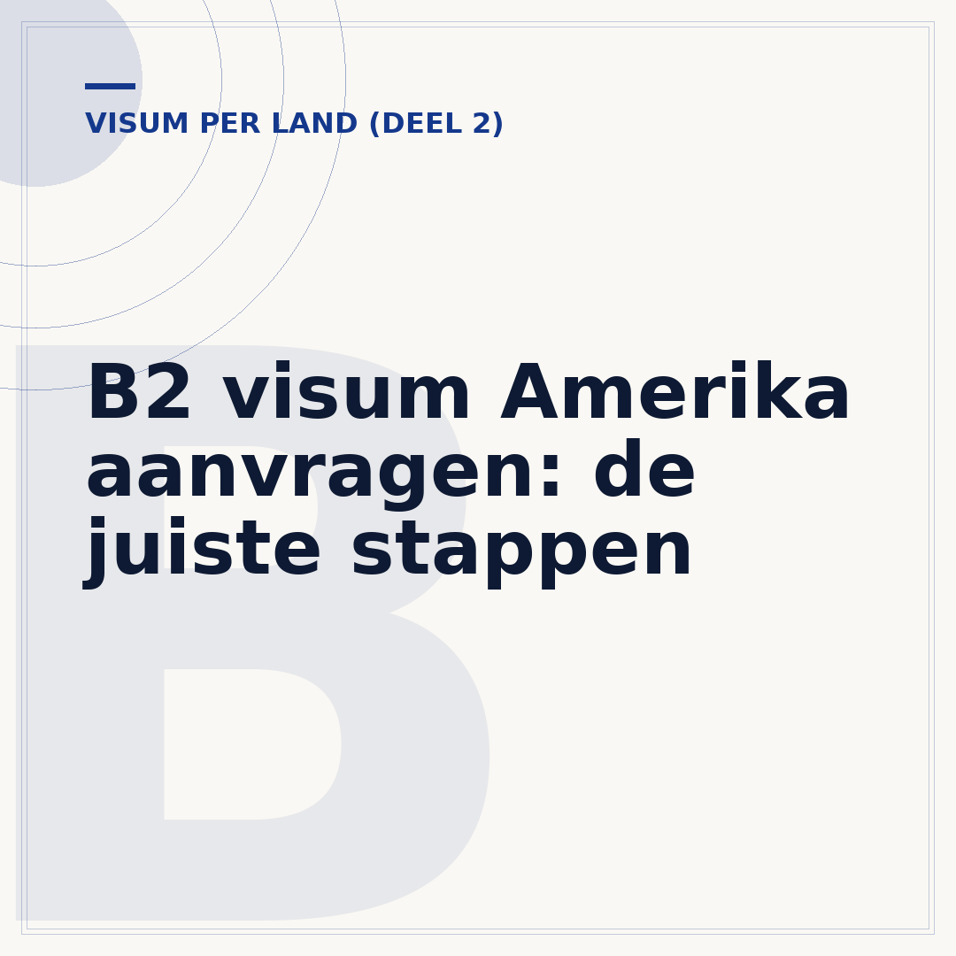 B2 visum Amerika aanvragen: de juiste stappen