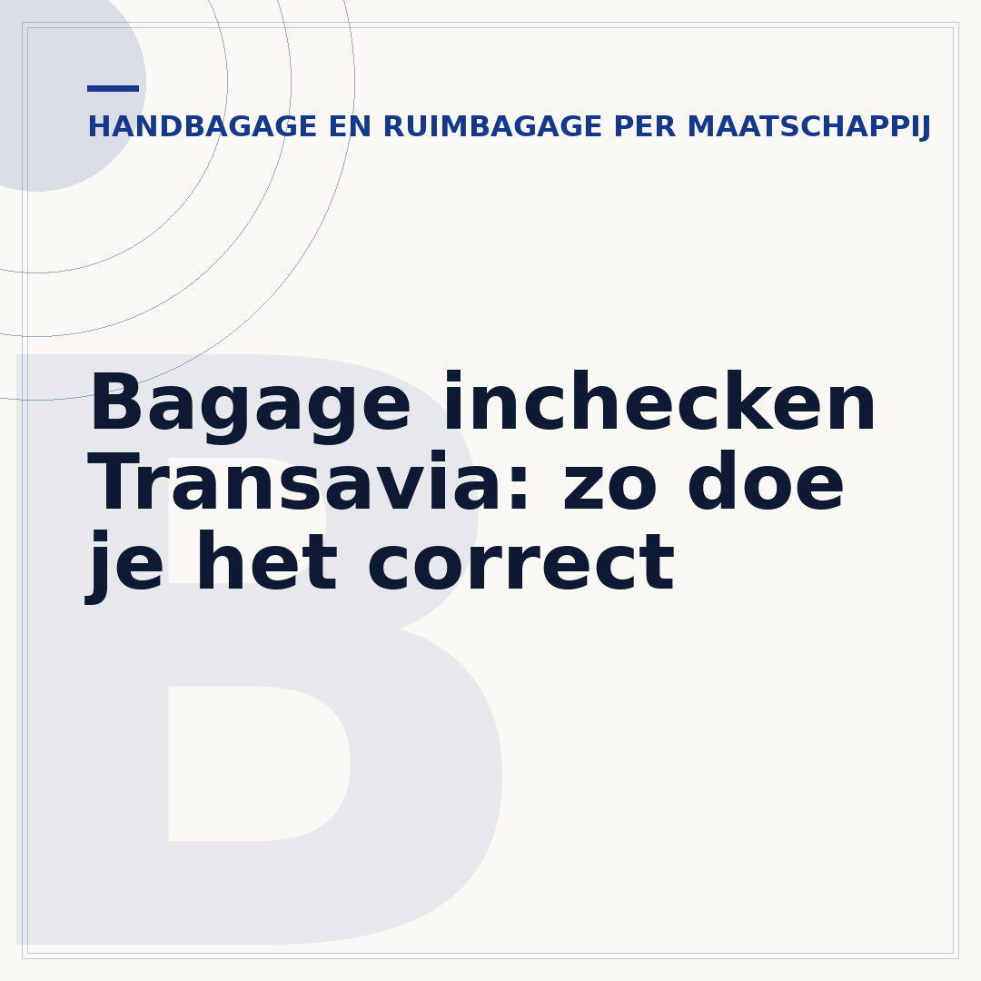 Bagage inchecken Transavia: zo doe je het correct