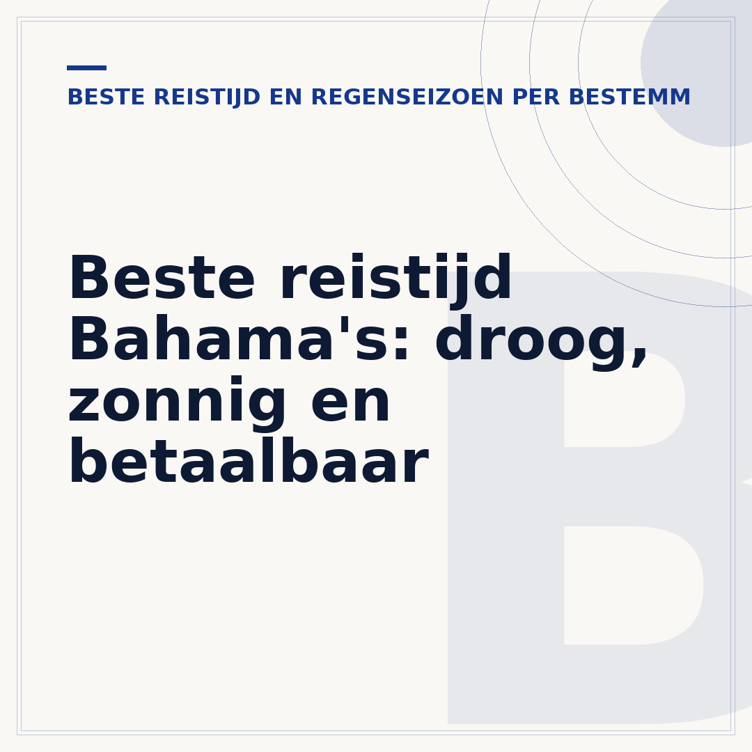 Beste reistijd Bahama's: droog, zonnig en betaalbaar