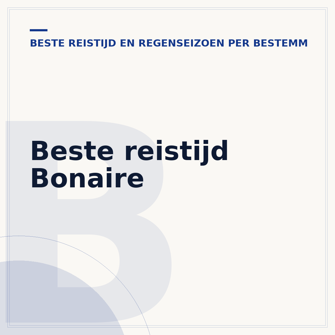Beste reistijd Bonaire