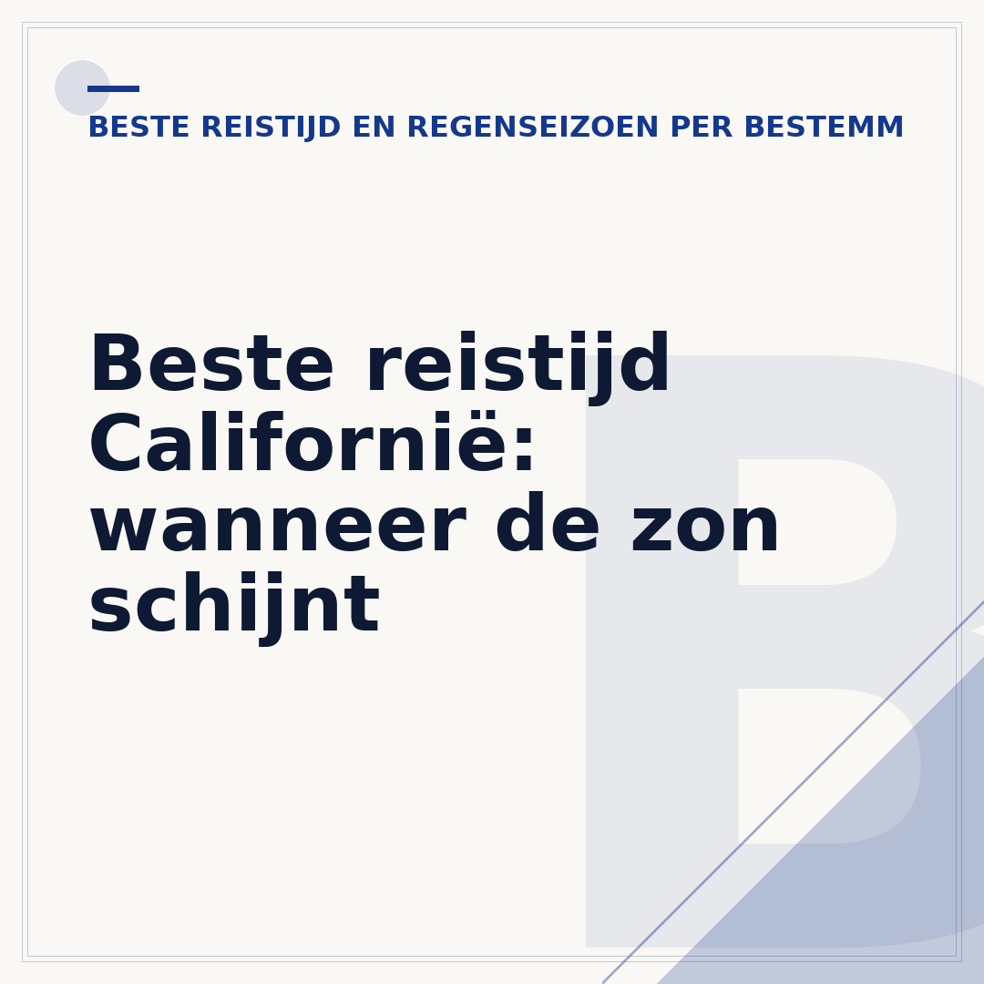 Beste reistijd Californië: wanneer de zon schijnt
