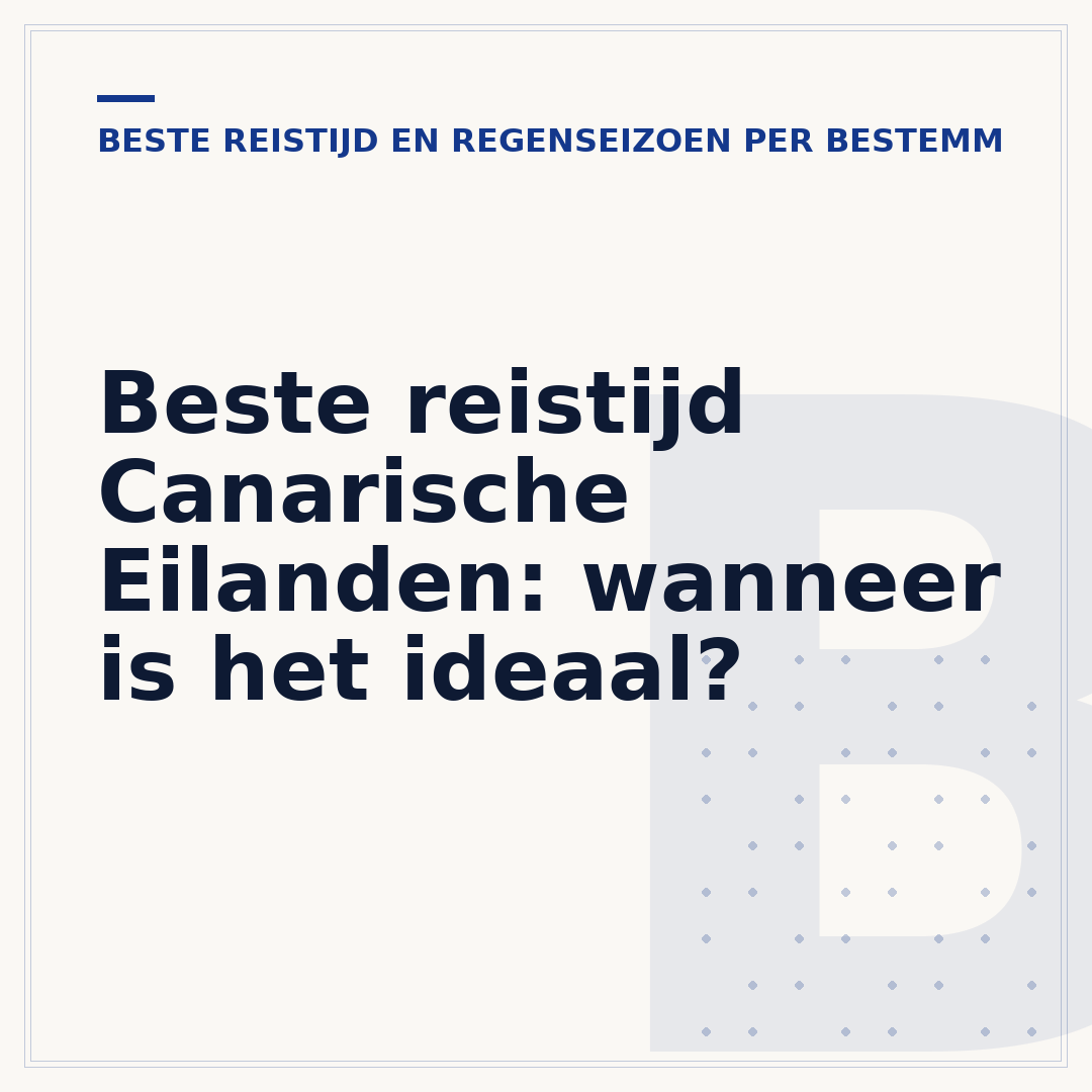 Beste reistijd Canarische Eilanden: wanneer is het ideaal?