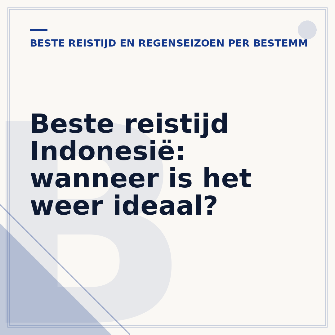 Beste reistijd Indonesië: wanneer is het weer ideaal?