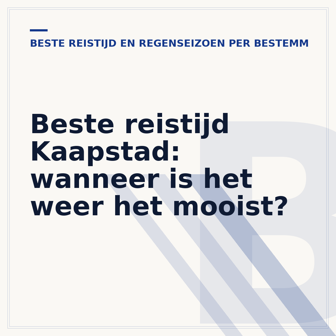 Beste reistijd Kaapstad: wanneer is het weer het mooist?