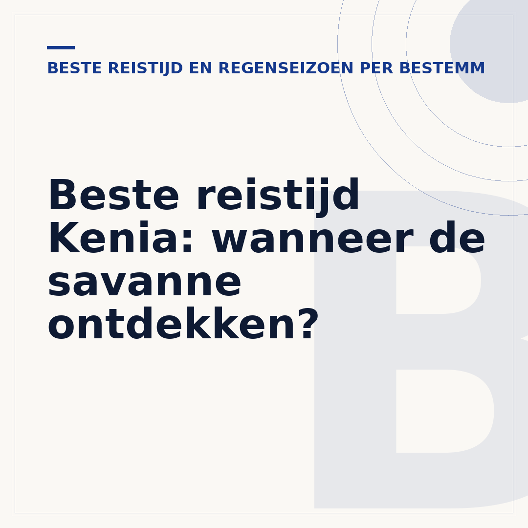 Beste reistijd Kenia: wanneer de savanne ontdekken?