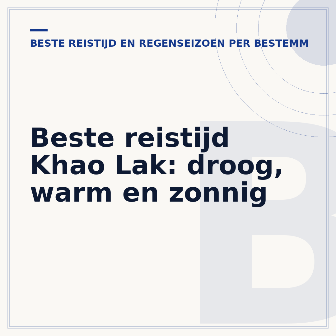 Beste reistijd Khao Lak: droog, warm en zonnig