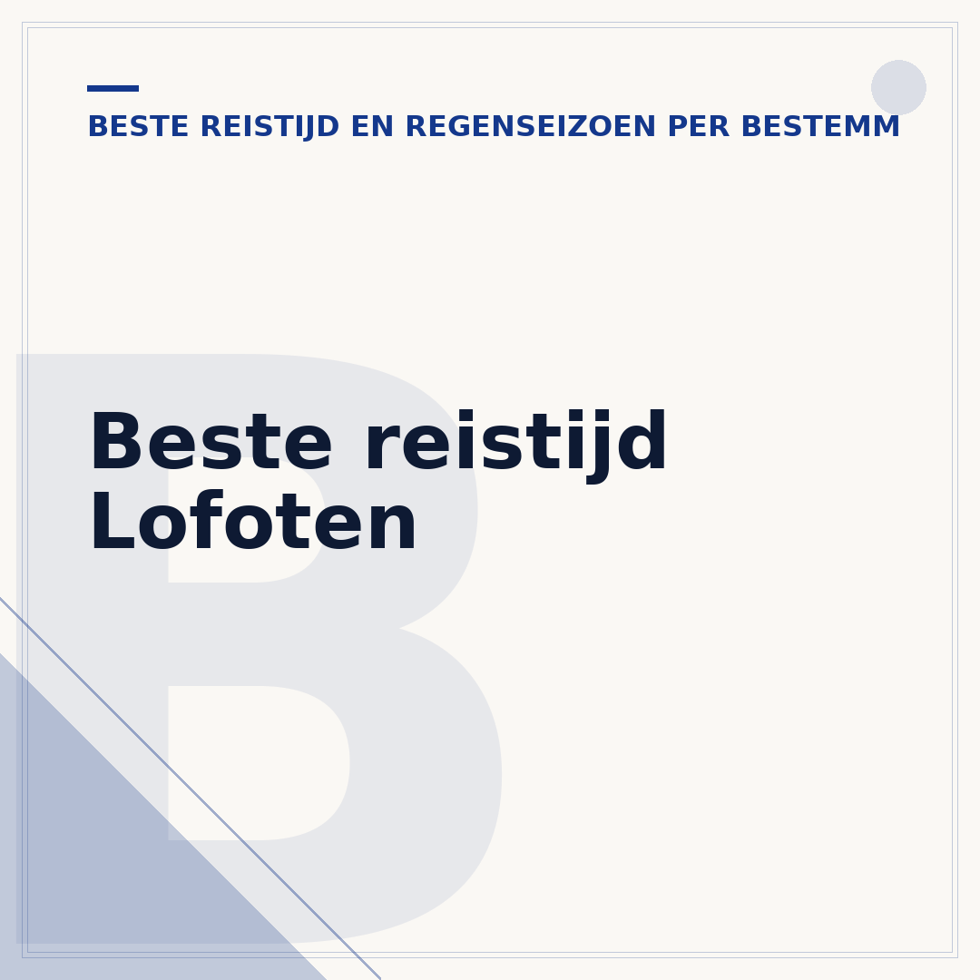 Beste reistijd Lofoten