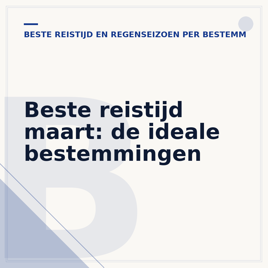 Beste reistijd maart: de ideale bestemmingen