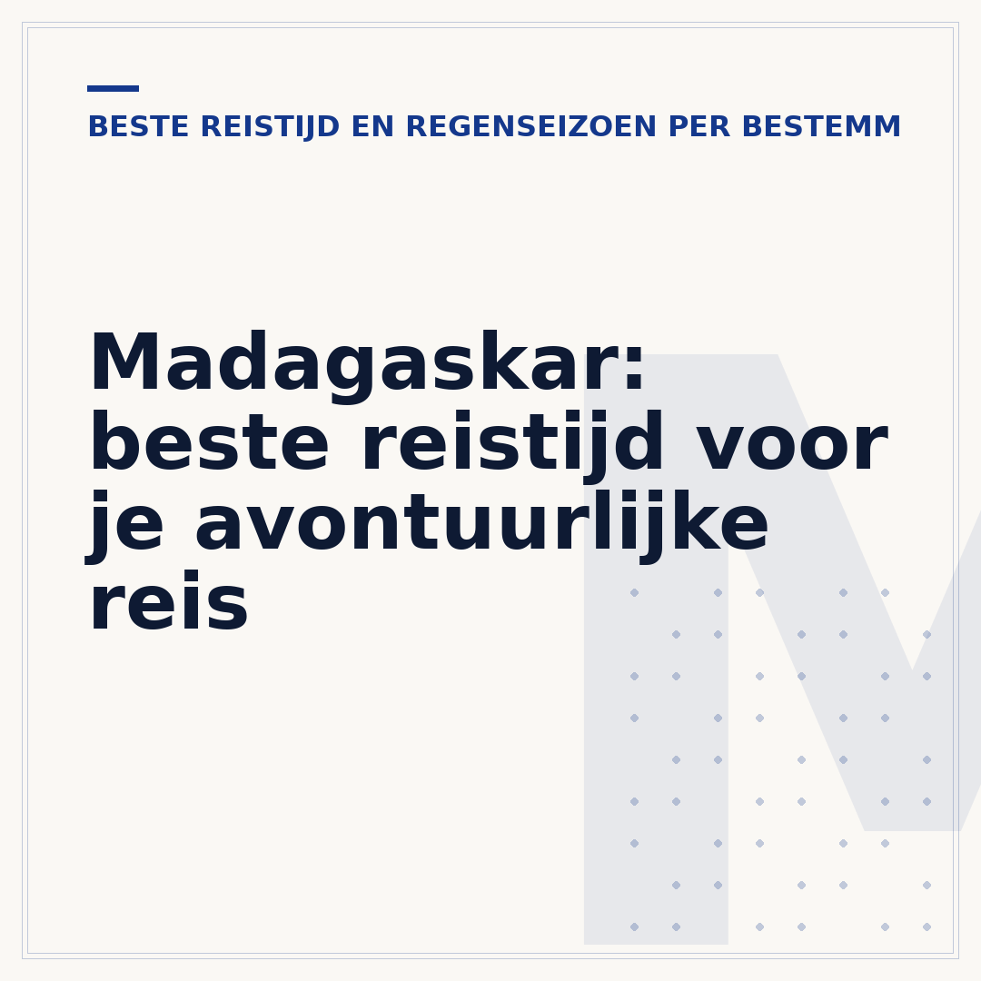 Madagaskar: beste reistijd voor je avontuurlijke reis