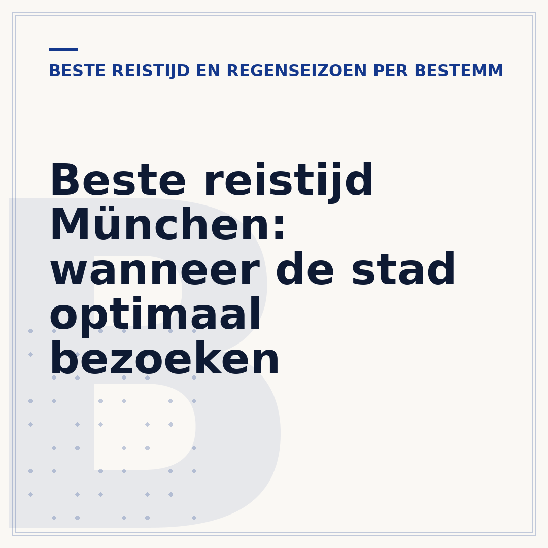 Beste reistijd München: wanneer de stad optimaal bezoeken